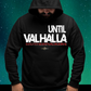 Until Valhalla MotherF#ERS ,HigherBlanks Premium Hoodie ⚧️S-4XL